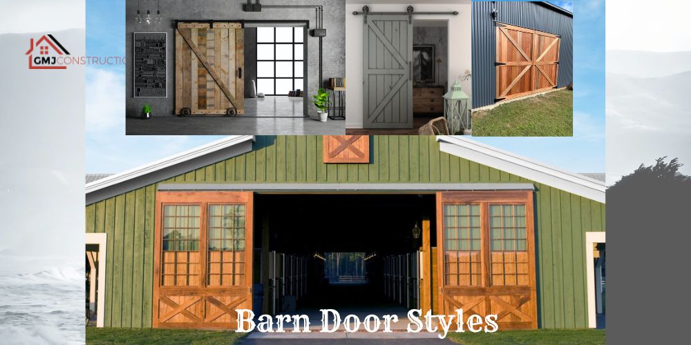Barn Door Styles banner - GMJ Construction