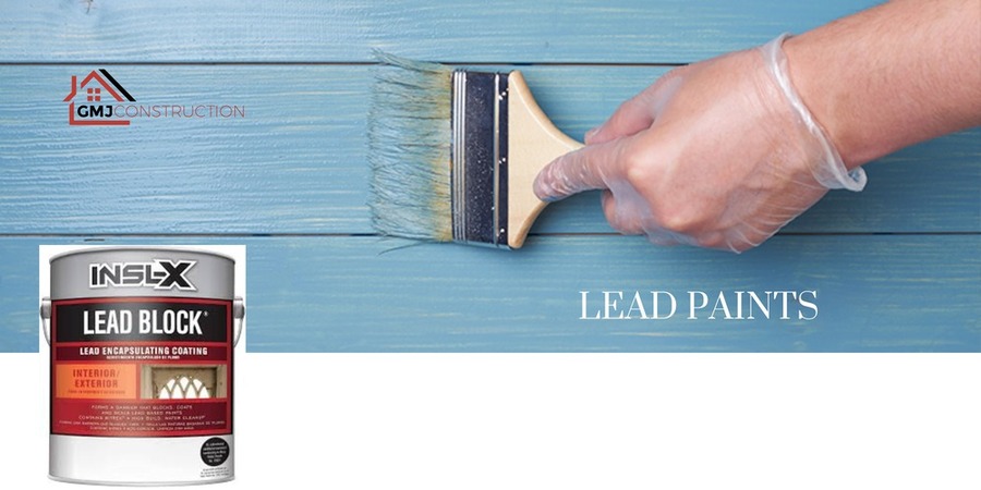 Lead Paint to consider - GMJ Construction