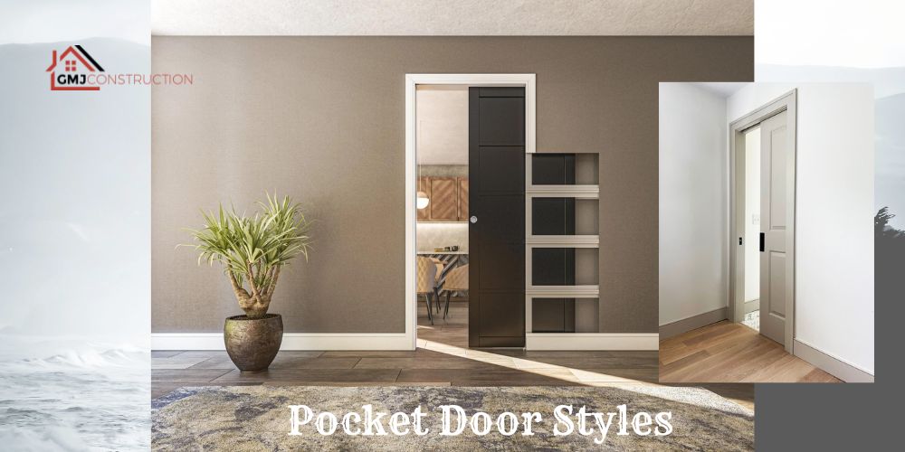 Pocket Door Styles banner - GMJ Construction