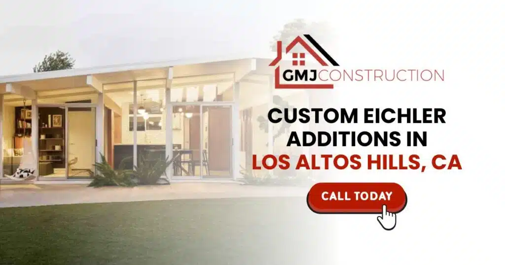 Custom Eichler Additions in Los Altos Hills, CA