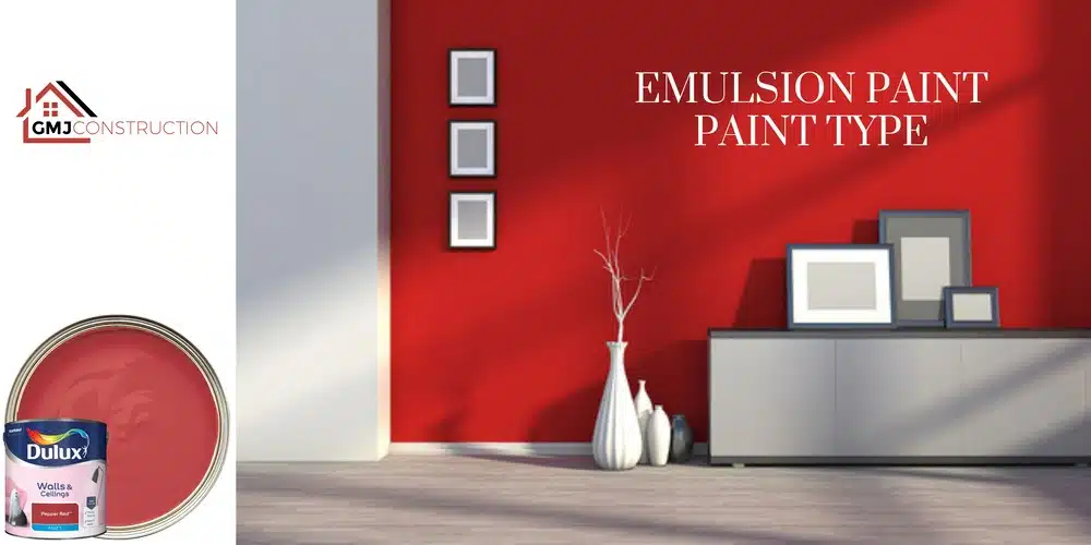 Emulsion Paint Type - GMJ Construction