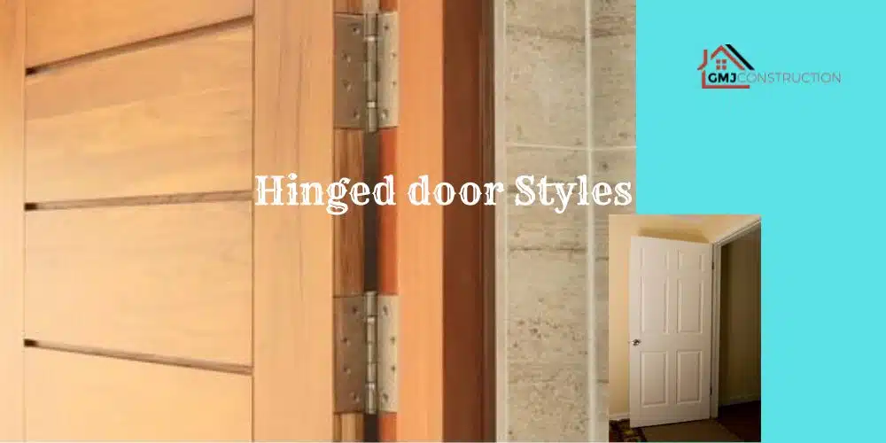 Hinged door Styles banner - GMJ Construction