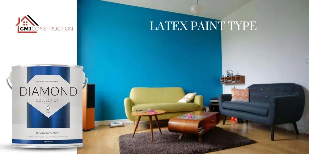 Latex Paint Type - GMJ Construction