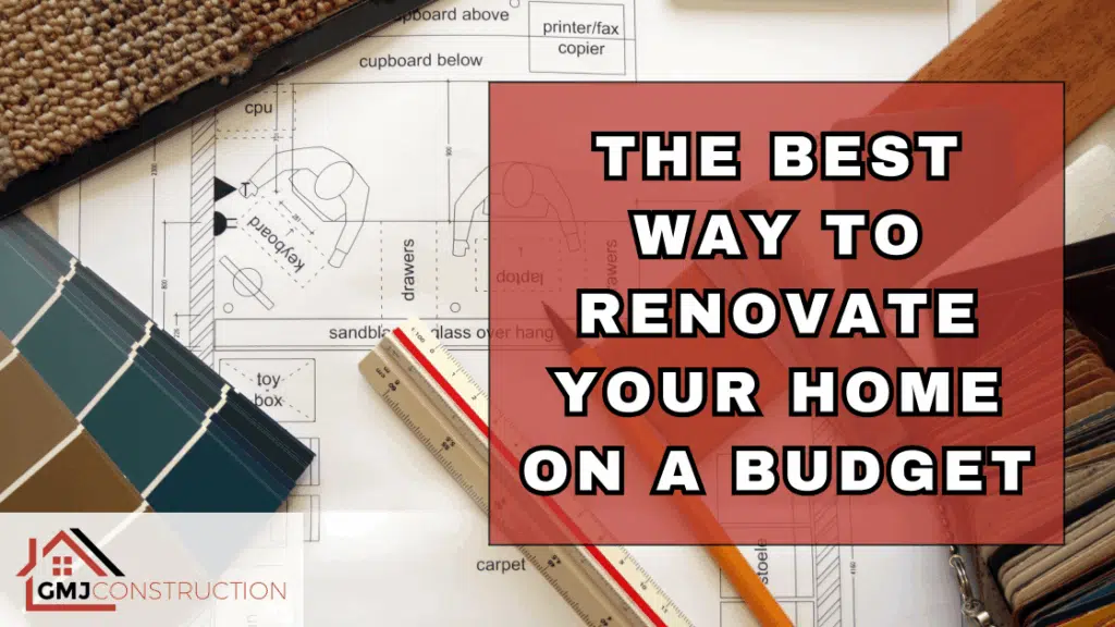 The best way to renovate your house on a budget