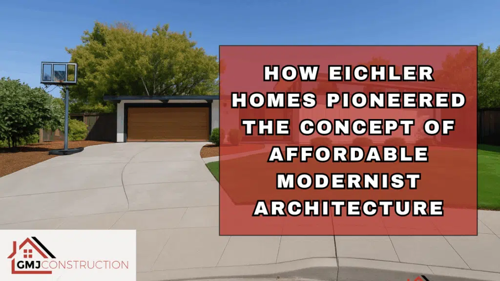 Eichler homes pioneered