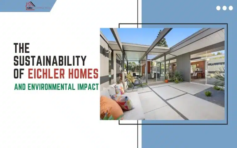 The Sustainability of Eichler Homes - GMJ Construction