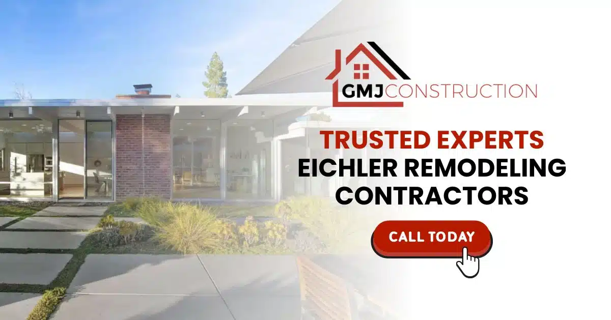 Trusted Experts Eichler Remodeling Contractors