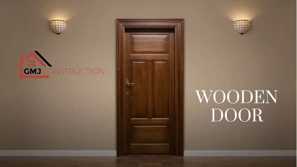 WOODEN DOOR BANNER - GMJ Construction