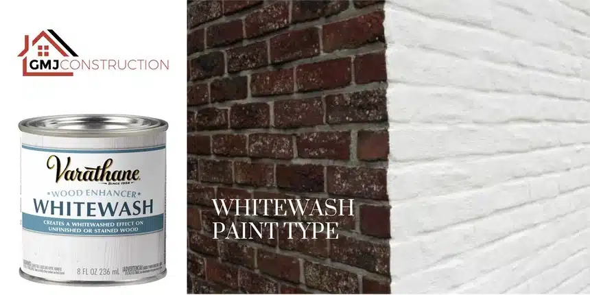 Whitewash Paint Type to consider - GMJ Construction