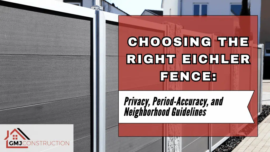 Red sign reading choosing the right eichler fence